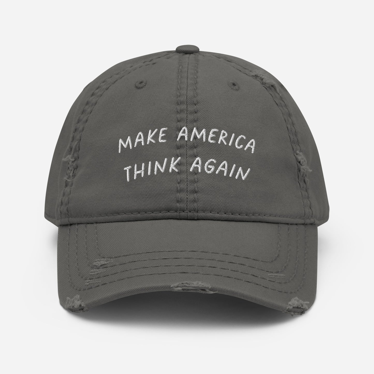 MAKE AMERICA THINK AGAIN Distressed Cap