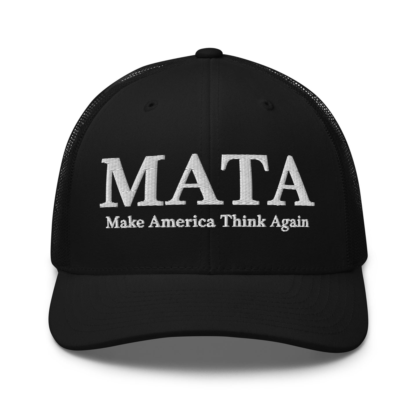 MATA Make America Think Again Trucker Hat