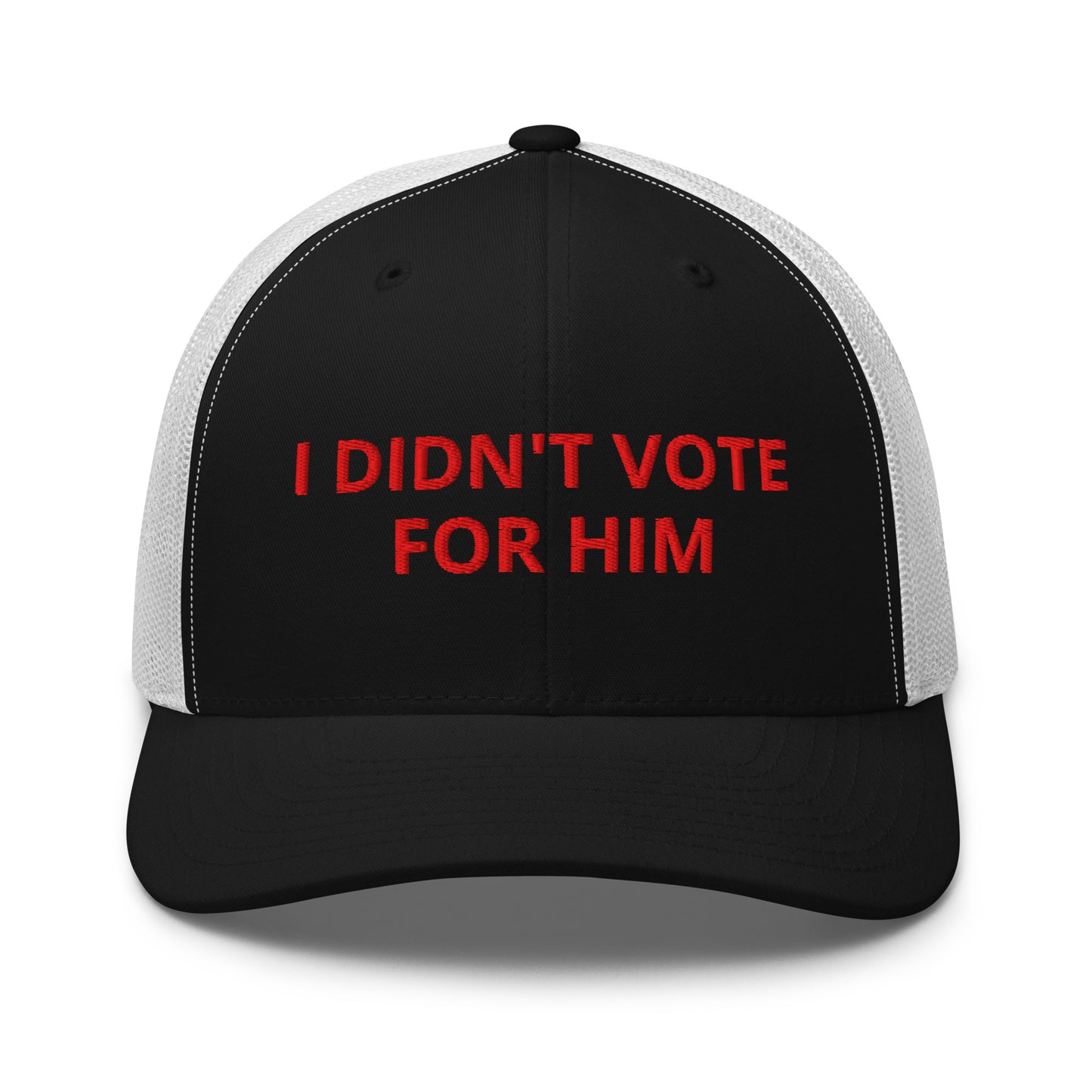 I Didn't Vote For Him Trucker Hat