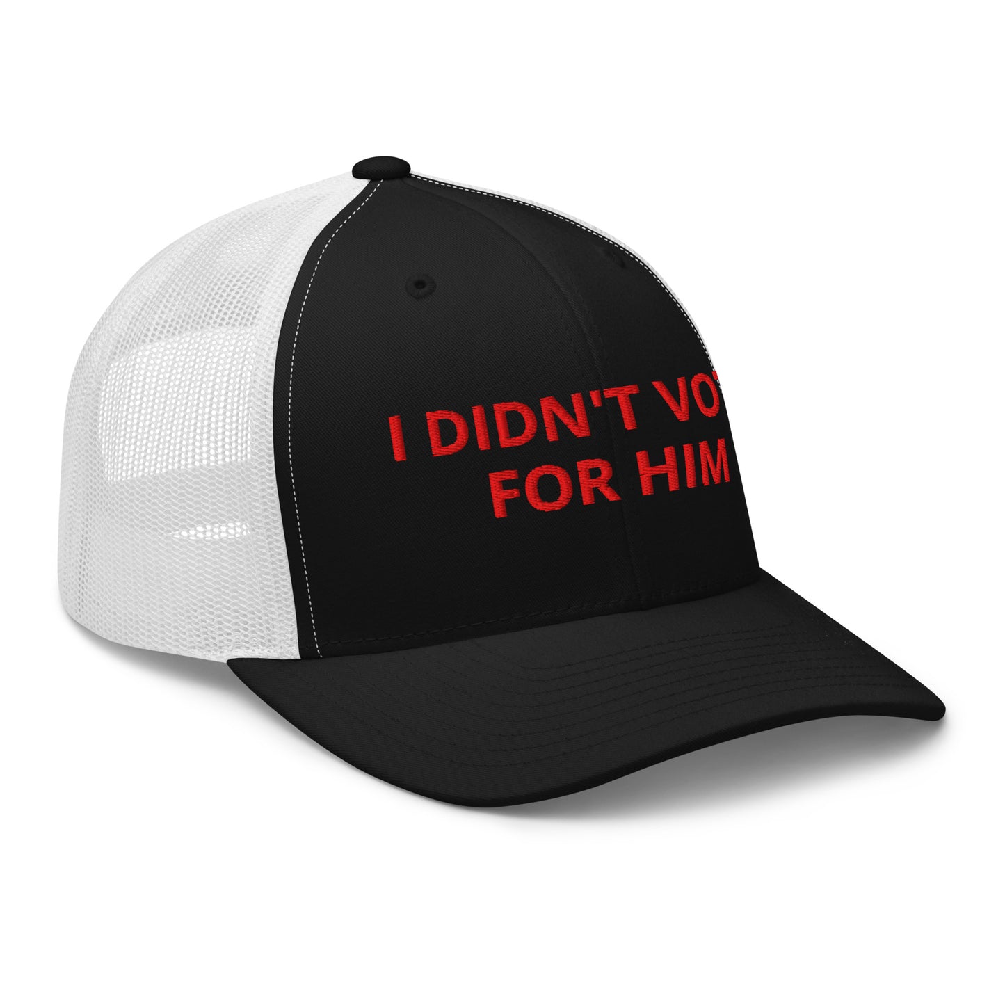 I Didn't Vote For Him Trucker Hat