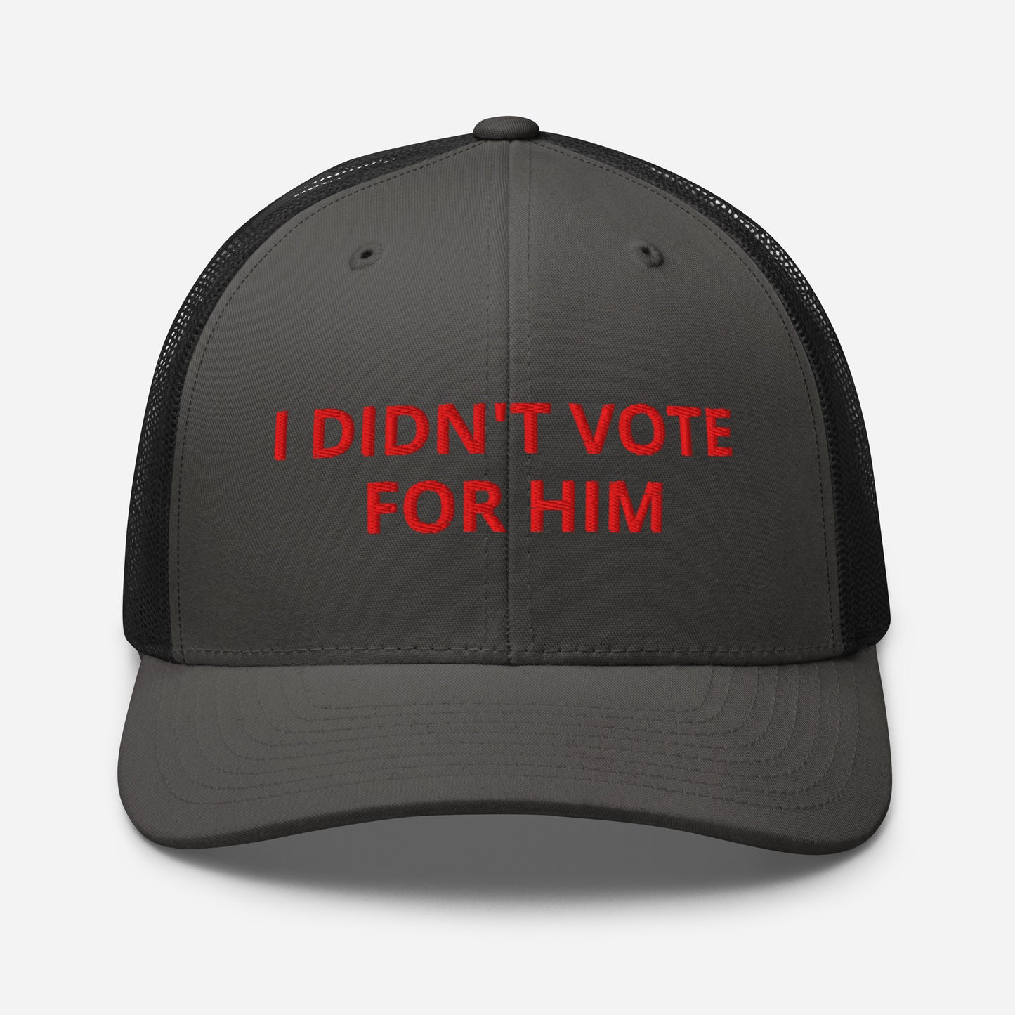 I Didn't Vote For Him Trucker Hat