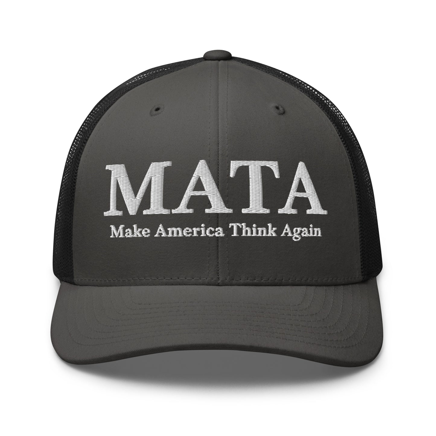 MATA Make America Think Again Trucker Hat
