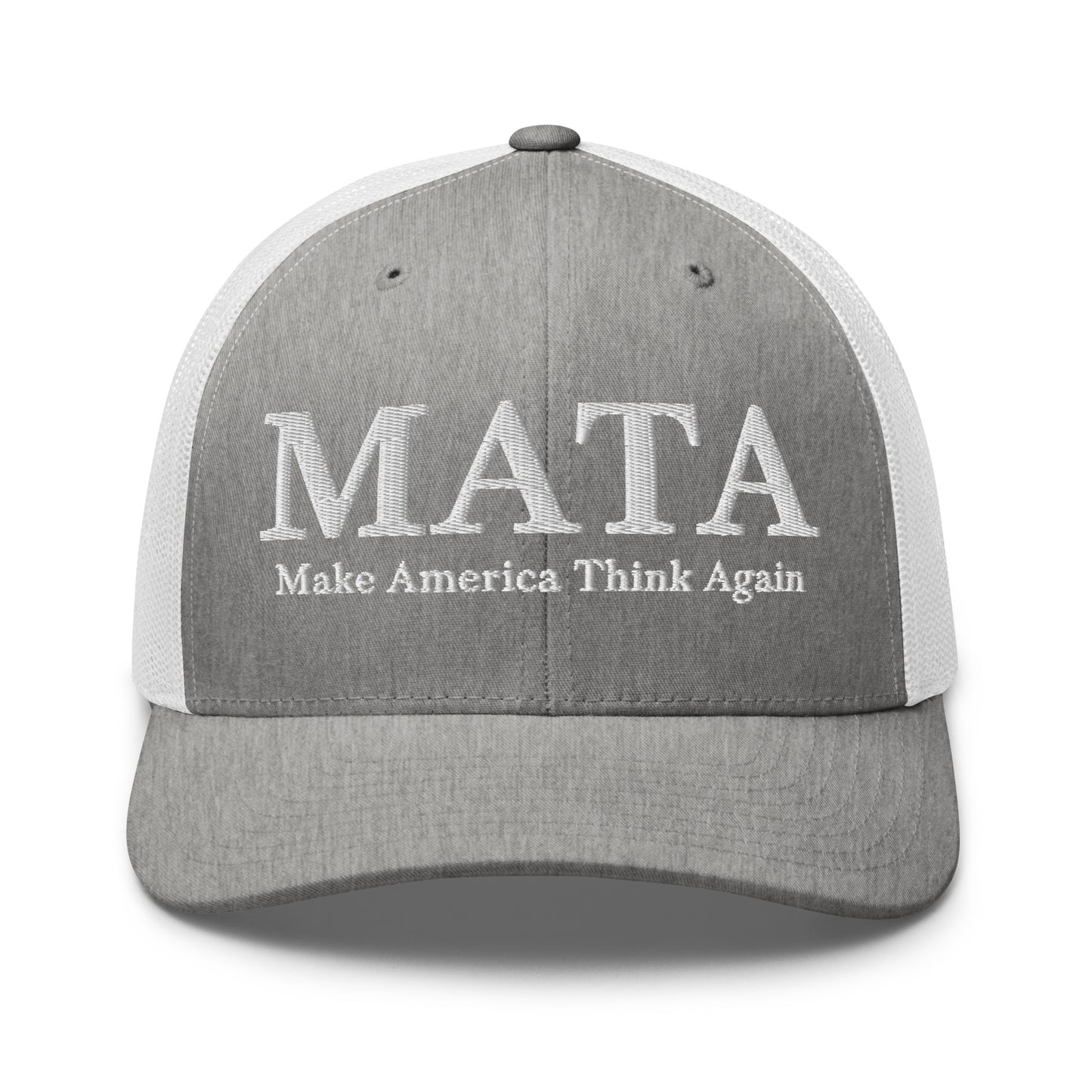 MATA Make America Think Again Trucker Hat