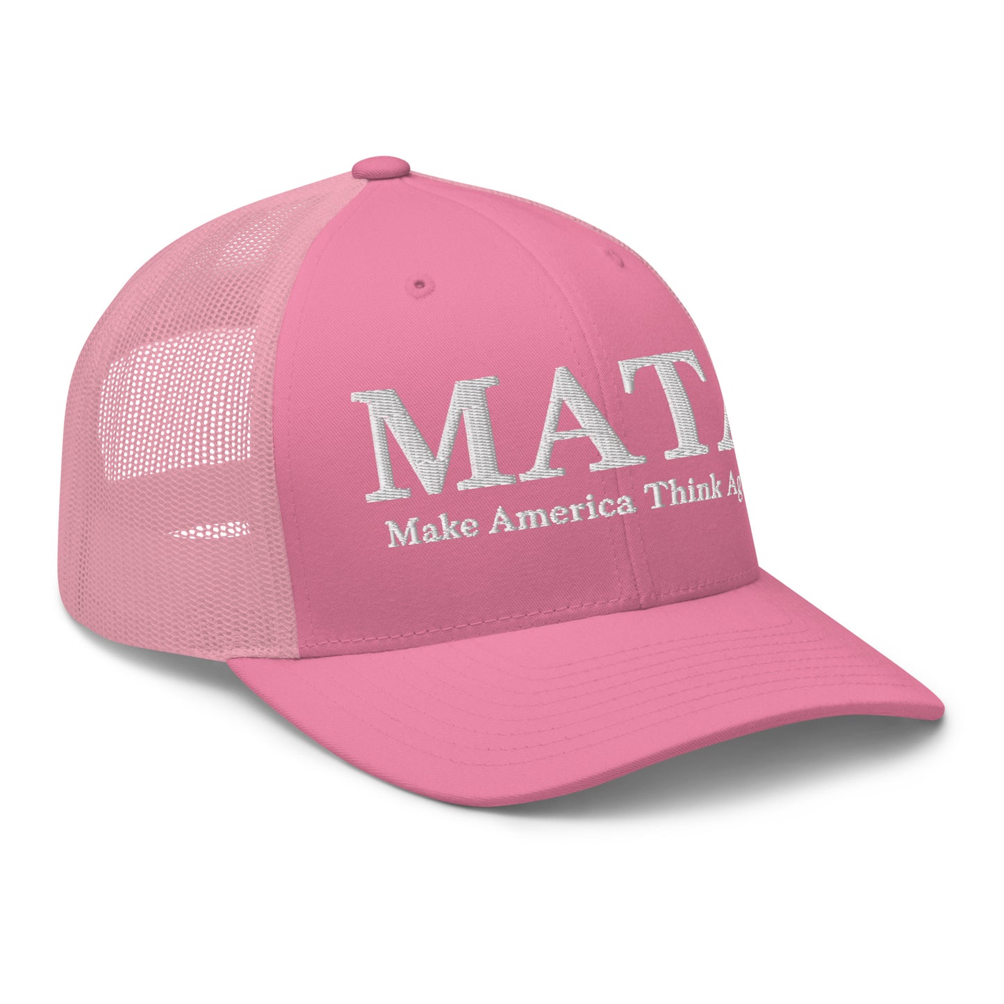 MATA Make America Think Again Trucker Hat