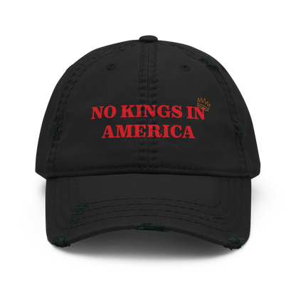 NO KINGS IN AMERICA Distressed Cap