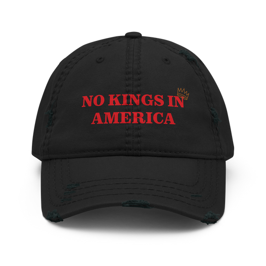 NO KINGS IN AMERICA Distressed Cap