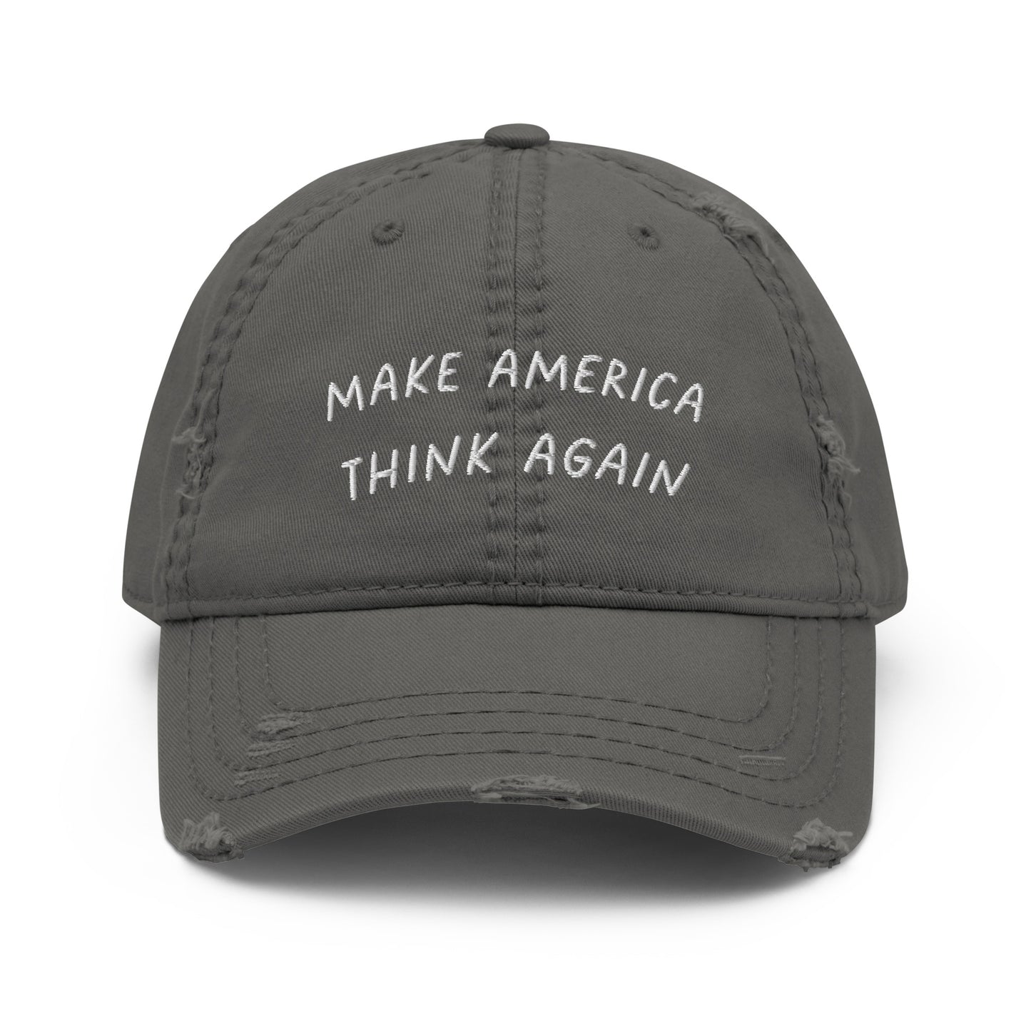 MAKE AMERICA THINK AGAIN Distressed Cap