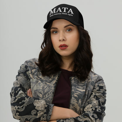 MATA Make America Think Again Trucker Hat