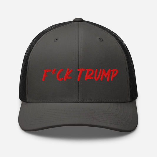 F*CK TRUMP Trucker Hat