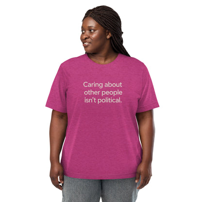 Caring About Other People Isn't Political Short Sleeve Shirt