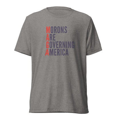 MAGA: Morons Are Governing America Short Sleeve Shirt