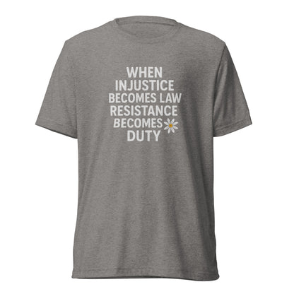 When Injustice Becomes Law Short Sleeve Shirt