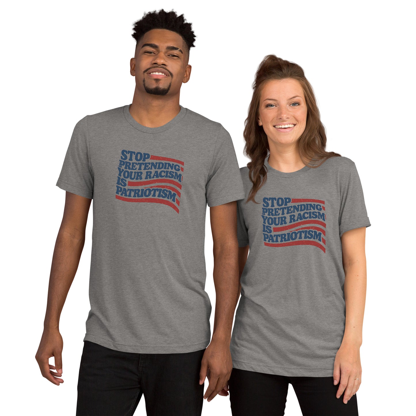 Stop Pretending Your Racism Is Patriotism Short Sleeve Shirt
