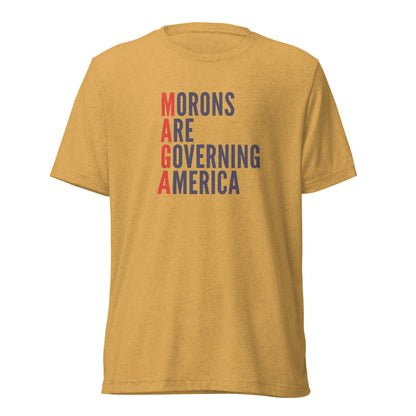 MAGA: Morons Are Governing America Short Sleeve Shirt