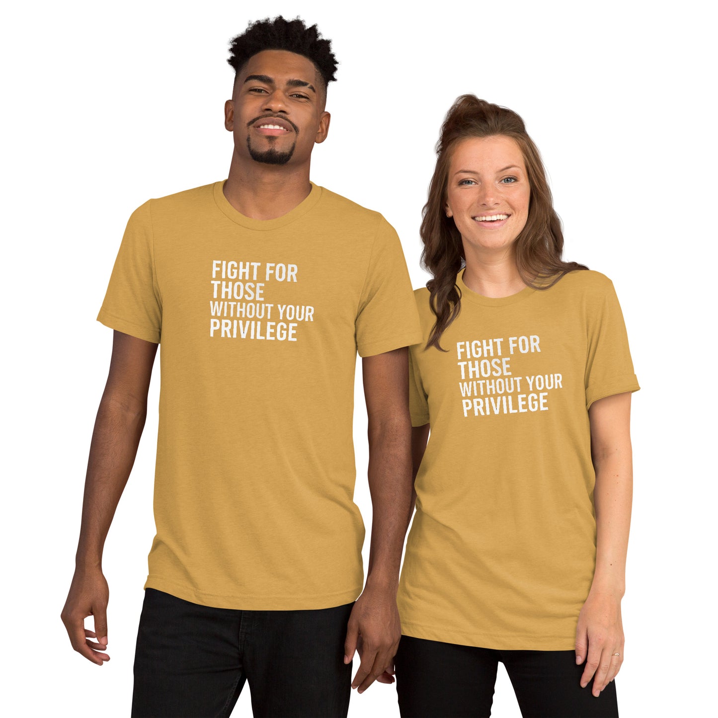 Fight For Those Without Your Privilege Short Sleeve Shirt (unisex)