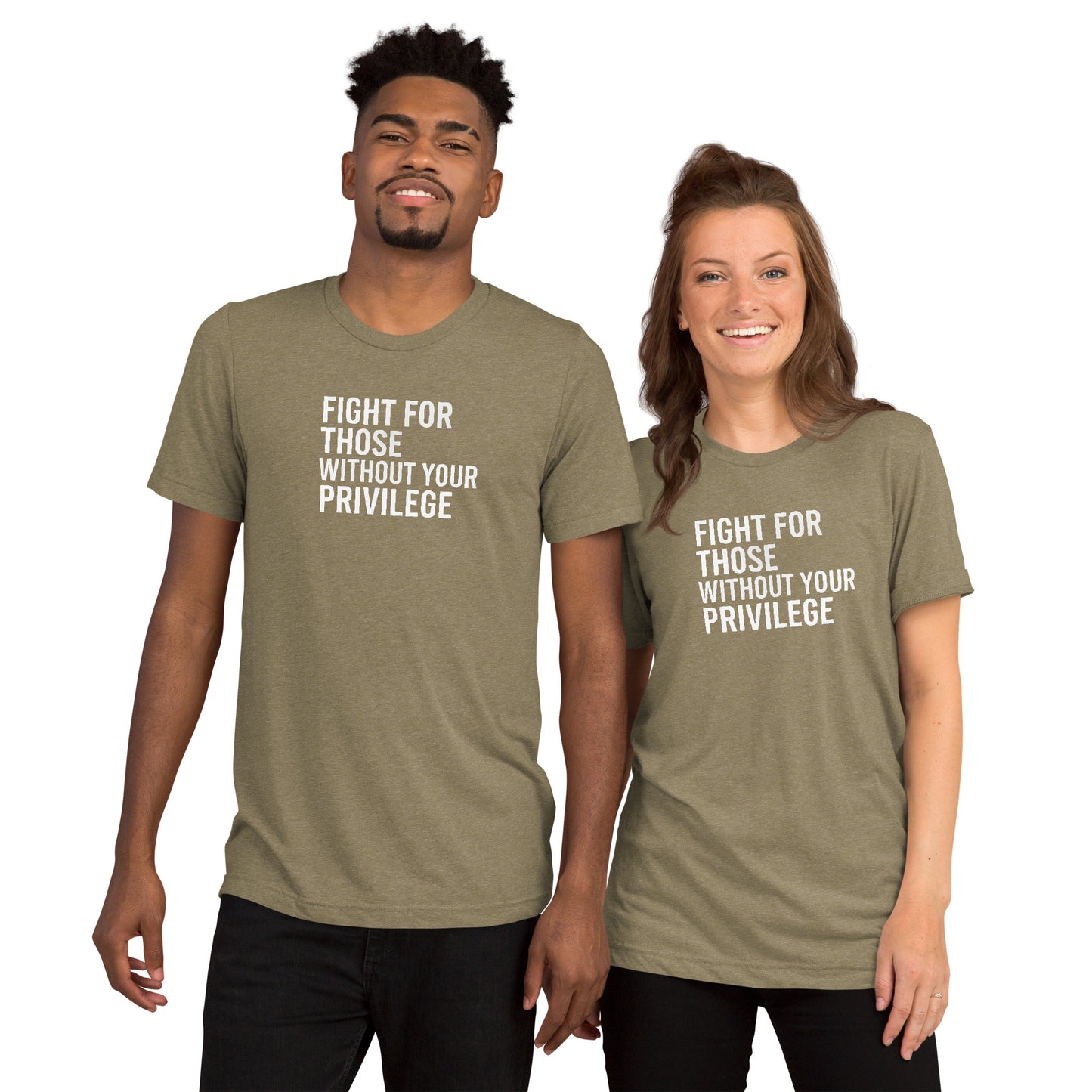 Fight For Those Without Your Privilege Short Sleeve Shirt (unisex)