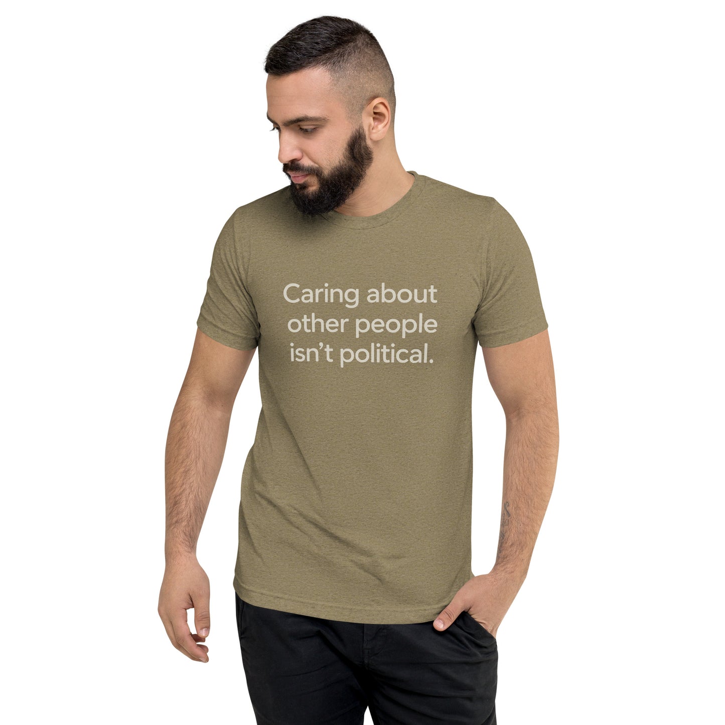 Caring About Other People Isn't Political Short Sleeve Shirt