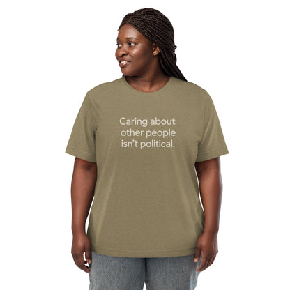 Caring About Other People Isn't Political Short Sleeve Shirt