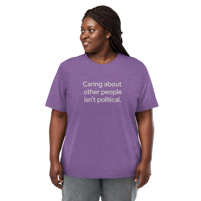 Caring About Other People Isn't Political Short Sleeve Shirt