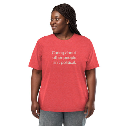 Caring About Other People Isn't Political Short Sleeve Shirt