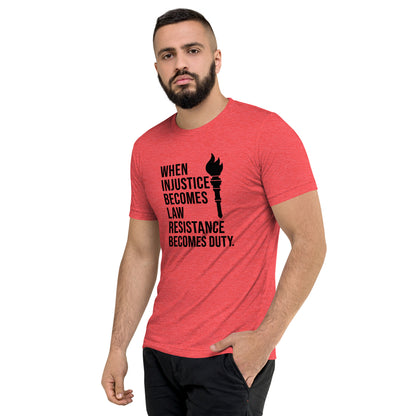 When Injustice Becomes Law Torch Short Sleeve Shirt