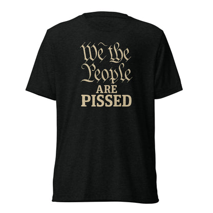 We The People Are Pissed Short Sleeve Shirt