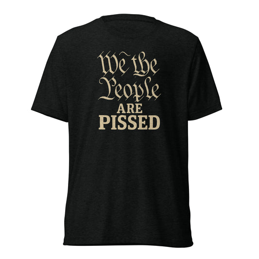 We The People Are Pissed Short Sleeve Shirt
