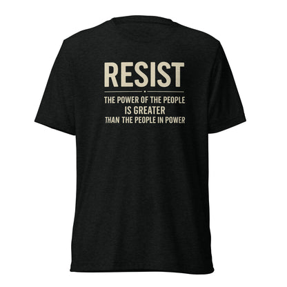 RESIST: The Power Of The People Is Greater Short Sleeve Shirt