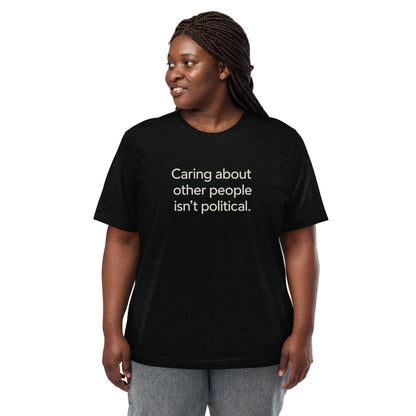 Caring About Other People Isn't Political Short Sleeve Shirt