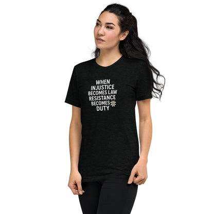 When Injustice Becomes Law Short Sleeve Shirt