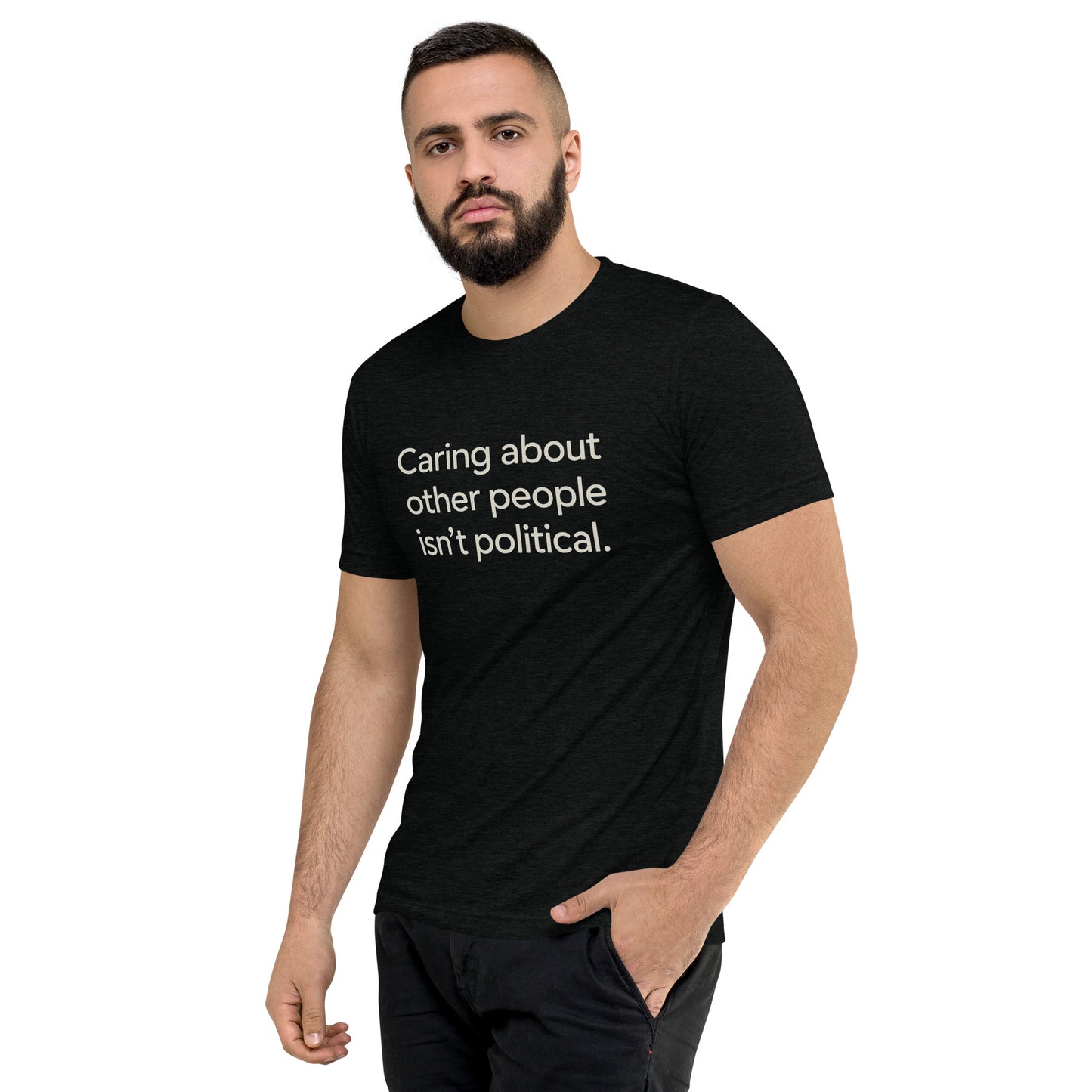 Caring About Other People Isn't Political Short Sleeve Shirt