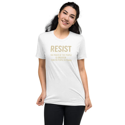 RESIST: The Power Of The People Is Greater Short Sleeve Shirt