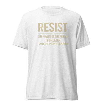 RESIST: The Power Of The People Is Greater Short Sleeve Shirt