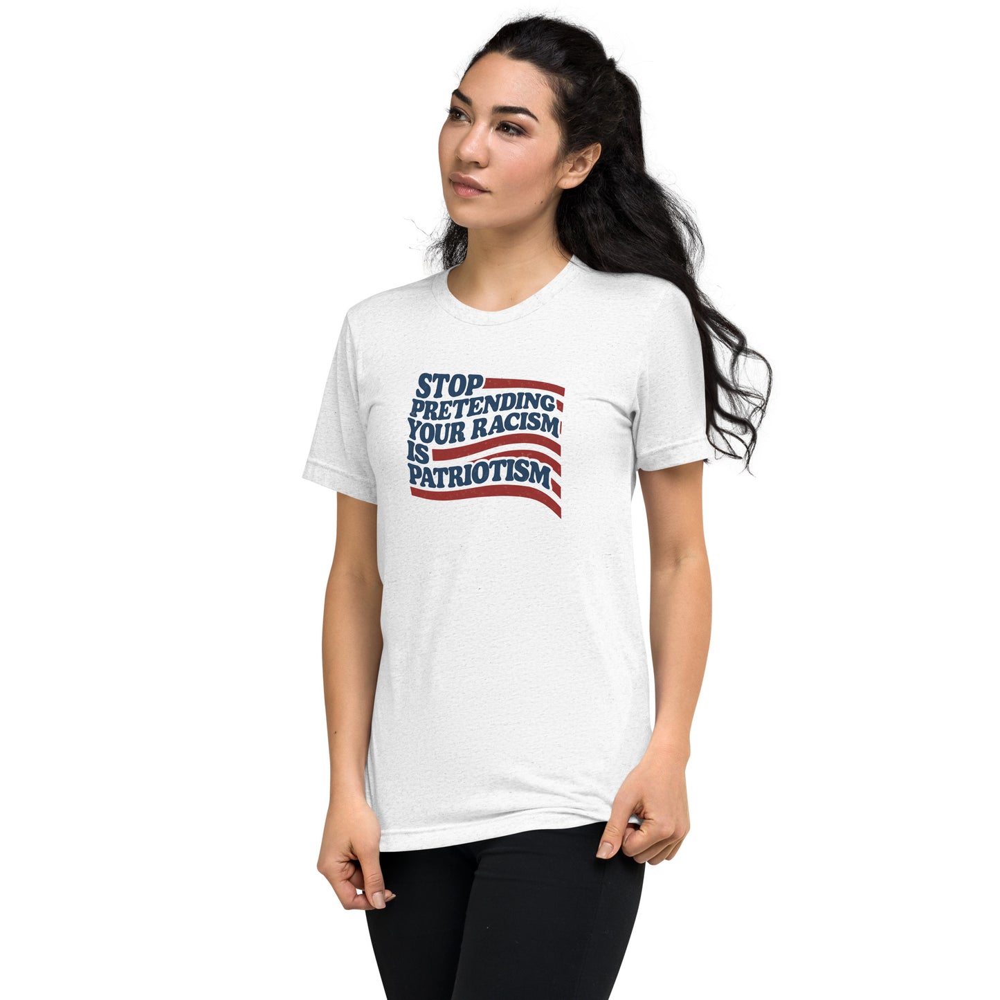 Stop Pretending Your Racism Is Patriotism Short Sleeve Shirt