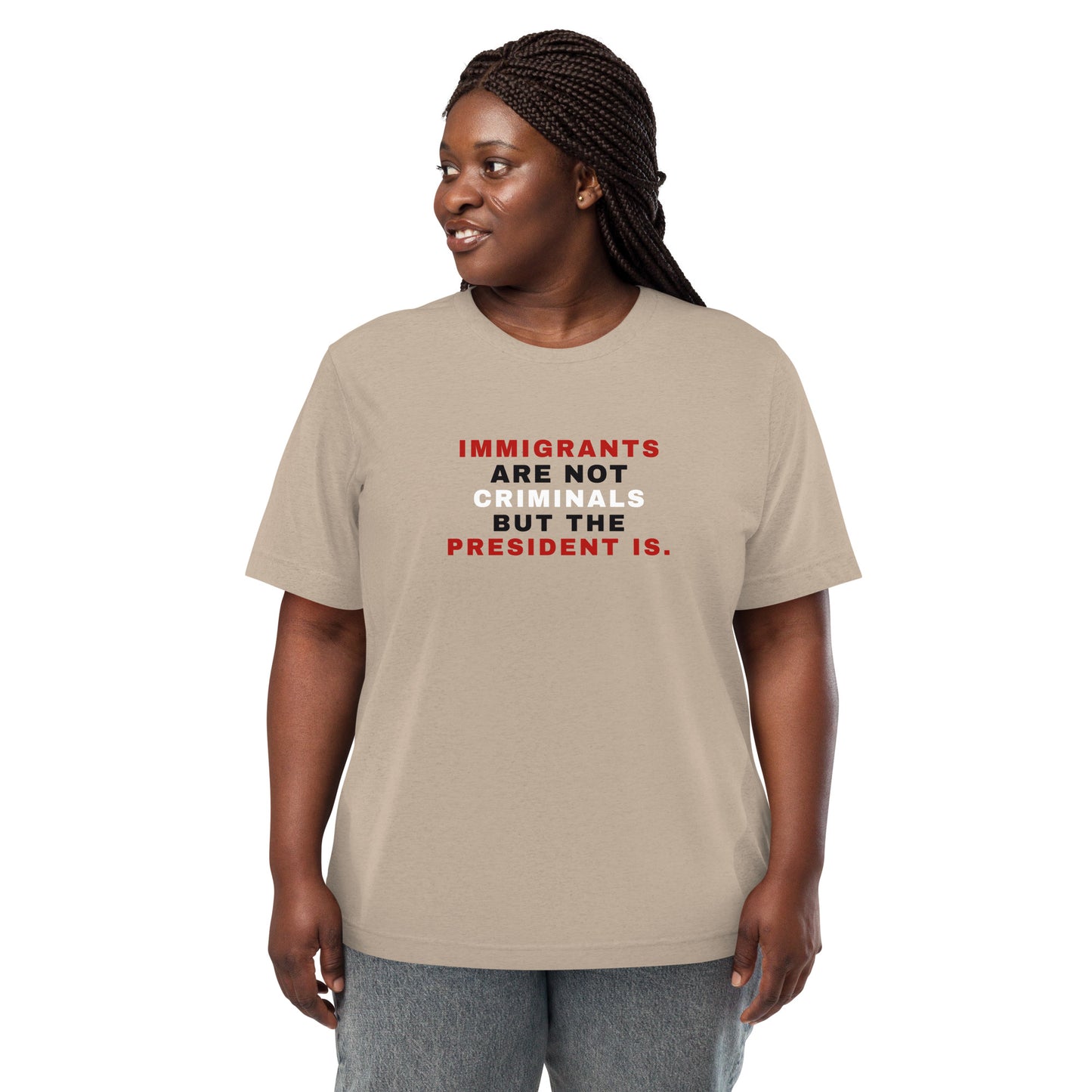 Immigrants Are Not Criminals But The President IS Short Sleeve Shirt