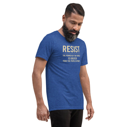 RESIST: The Power Of The People Is Greater Short Sleeve Shirt